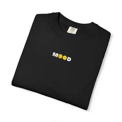 Mood Unisex Garment-Dyed T-shirt, Casual Shirt, Gift for Him, Gift for Her, Everyday Wear, Trendy Tee
